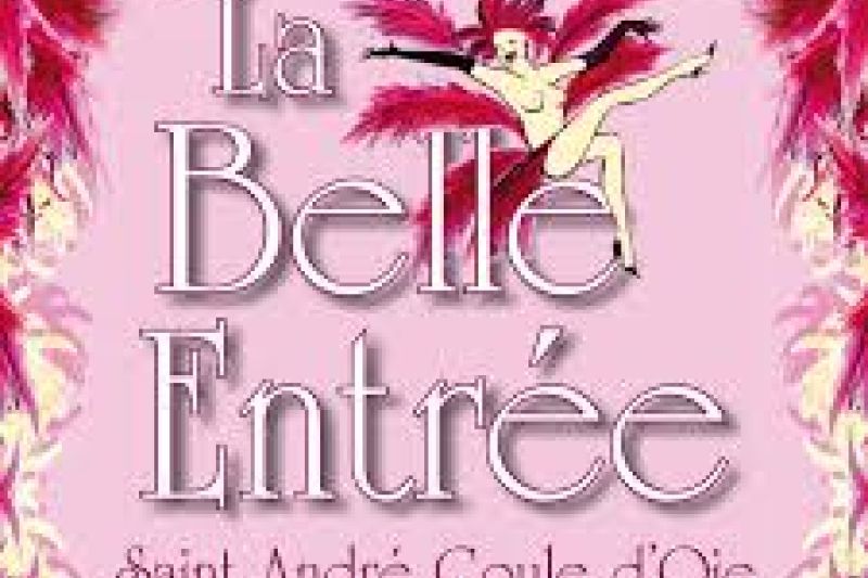 Entrée LA BELLE ENTREE MUSIC-HALL CABARET